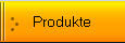 Produkte